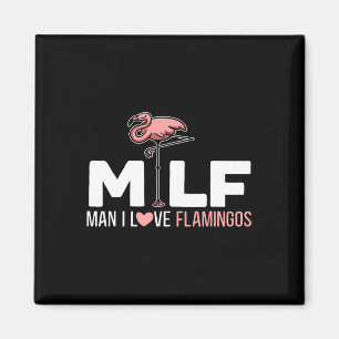 Man I Love Flamingos Bird Lover Summer Flamingo  Magnet