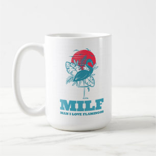 Man I Love Flamingos Coffee Mug