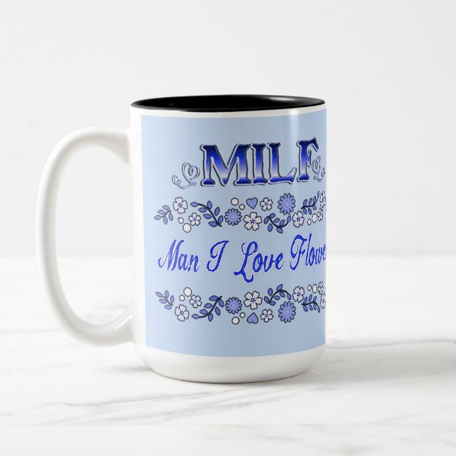 Man I Love Flowers Blue Text 2 Two-Tone Coffee Mug (Left)