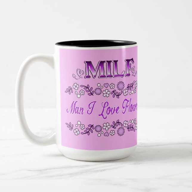 Man I Love Flowers Pink Text 2 Two-Tone Coffee Mug (Left)