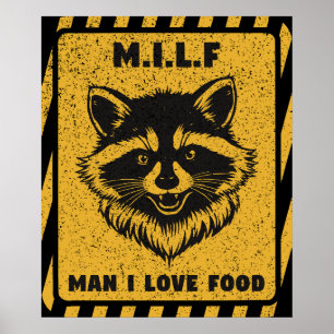 Man I Love Food Racoon Funny Poster