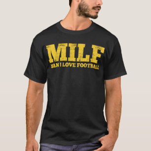 Man I Love Football T-Shirt