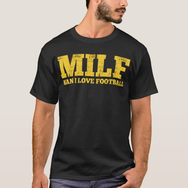 Man I Love Football T-Shirt (Front)