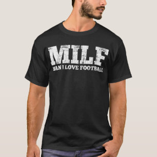Man I Love Football T-Shirt