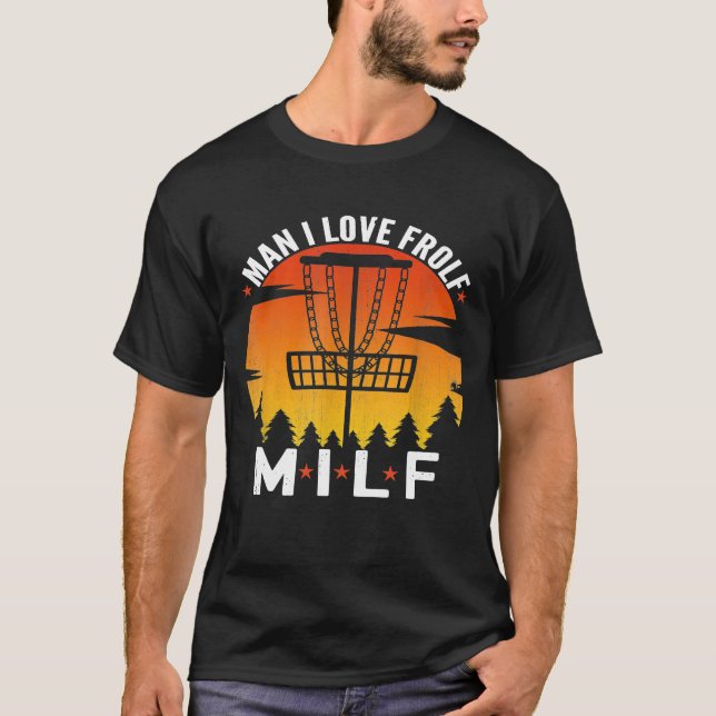 Man I Love Frolf Retro Disc Golf Ultimate Frisbee T-Shirt (Front)