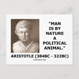 Man Is By Nature A Political Animal (Aristotle) Postcard