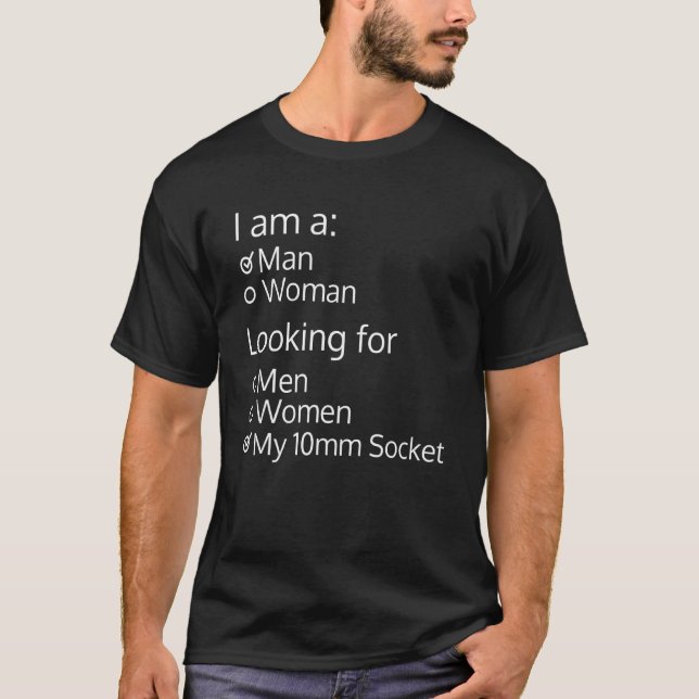 Man Looking For My 10mm Socket Funny Auto Mechanic T-Shirt (Front)