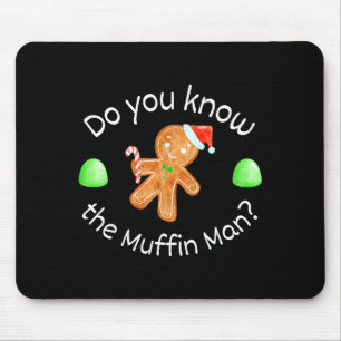Man Merry Christmas Gingerbread Know Muffin Mouse Mat