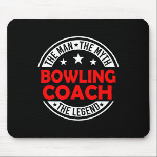 Man Myth Bowling Coach Legend Funny Bowling Coach Mouse Mat