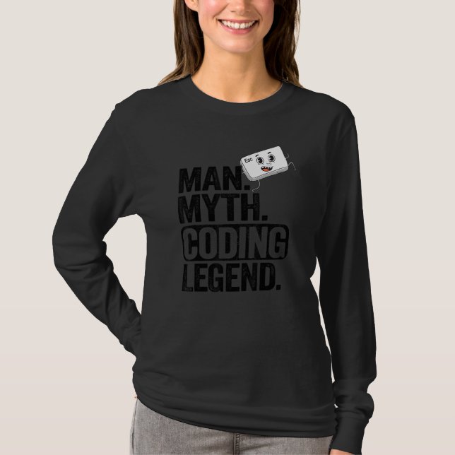 Man Myth Coding Legend Coder Dad Geek Computer Pro T-Shirt (Front)