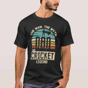 Man Myth Legend Dad Cricket T-Shirt