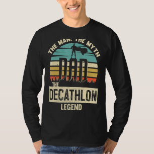 Man Myth Legend Dad Decathlon Amazing Player T-Shirt