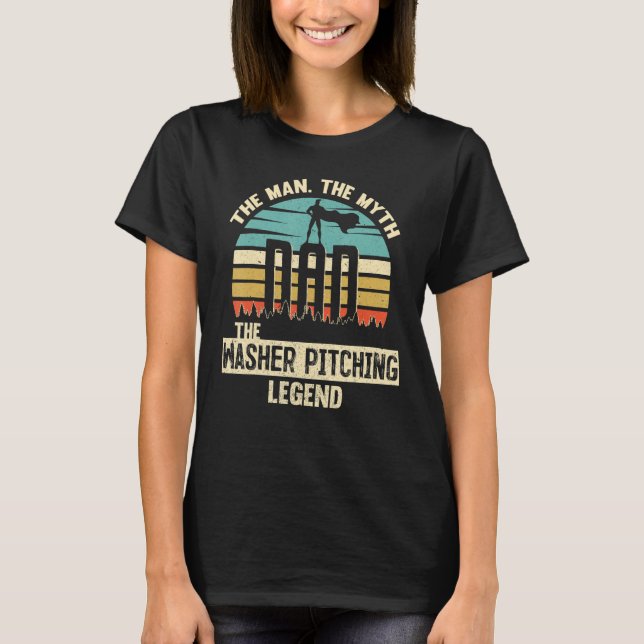 Man Myth Legend Dad Washer Pitching T-Shirt (Front)