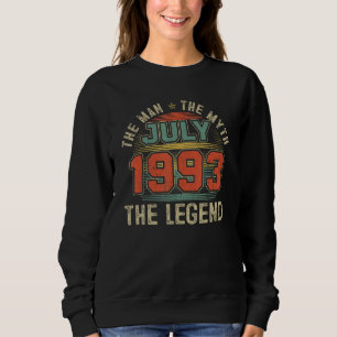 Man Myth Legend July 1993 30th Birthday 30 Years Sweatshirt