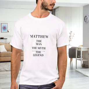 Man myth legend name T-Shirt