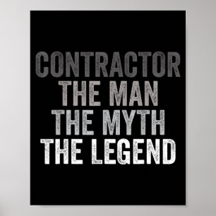 Man Myth The Legend Contractor Dad Funny General C Poster