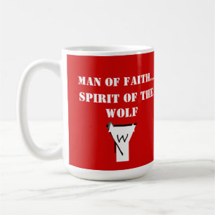 Man of Faith ...Spirit of The Wolf SHIRT Coffee Mug