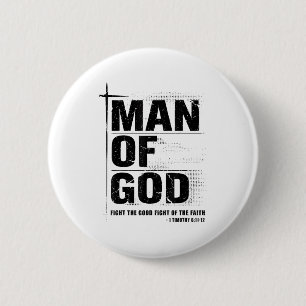 Man Of God Christian Dad Bible Verse Timothy 6 11 Cm Round Badge