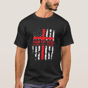 Man Of God Husband Dad Grandpa Usa Flag Jesus Chri T-Shirt