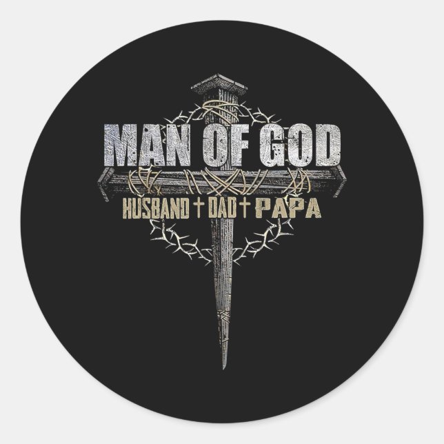 Man of God Husband Dad Papa Christian Cross Classic Round Sticker (Front)