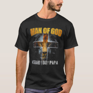 Man Of God Husband Dad Papa Christian Cross Father T-Shirt