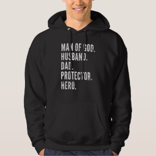 Man Of God Husband Dad Protector Hero Hoodie