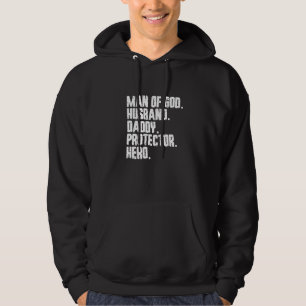Man Of God Husband Daddy Protector Hero Best Dad F Hoodie