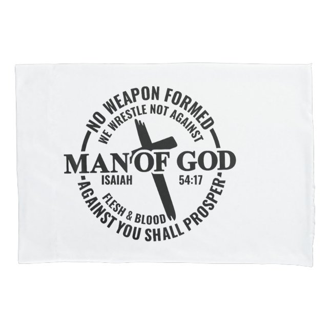 Man of God, No Weapon Formed Against Me Shall Pros Pillowcase (Front)