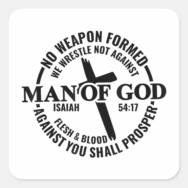 Man of God, No Weapon Formed Against Me Shall Pros Square Sticker (Front)
