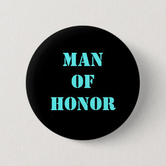 Man of Honour 6 Cm Round Badge
