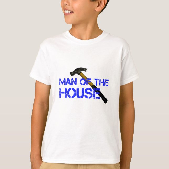 Man of the house T-Shirt (Front)