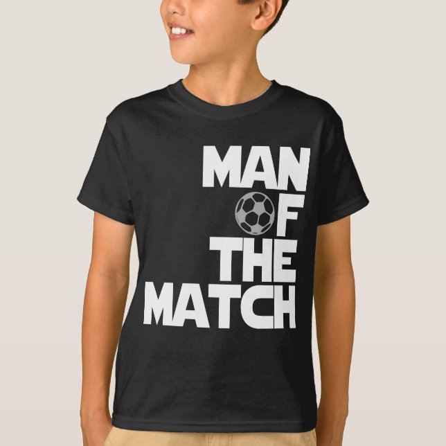 man of the match T-Shirt (Front)