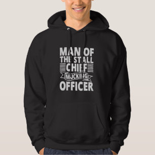 Man of the Stall Chief Mucking Officer Horse Dad Hoodie