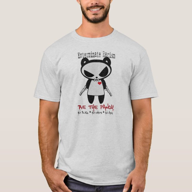 Man Panda Exterminate Racism T-Shirt (Front)