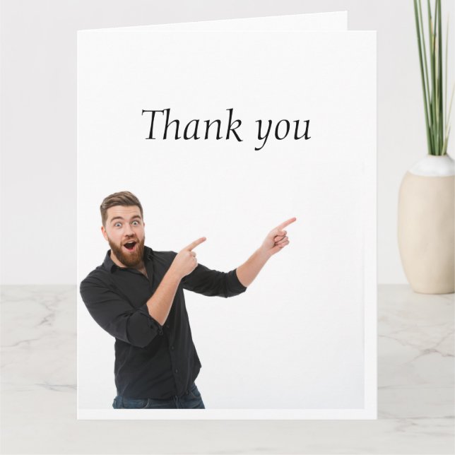 Man Pointing out Showing you  Thank You Thanks  (Front)