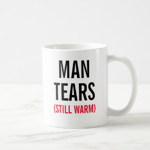 Man Tears Still Warm Coffee Mug