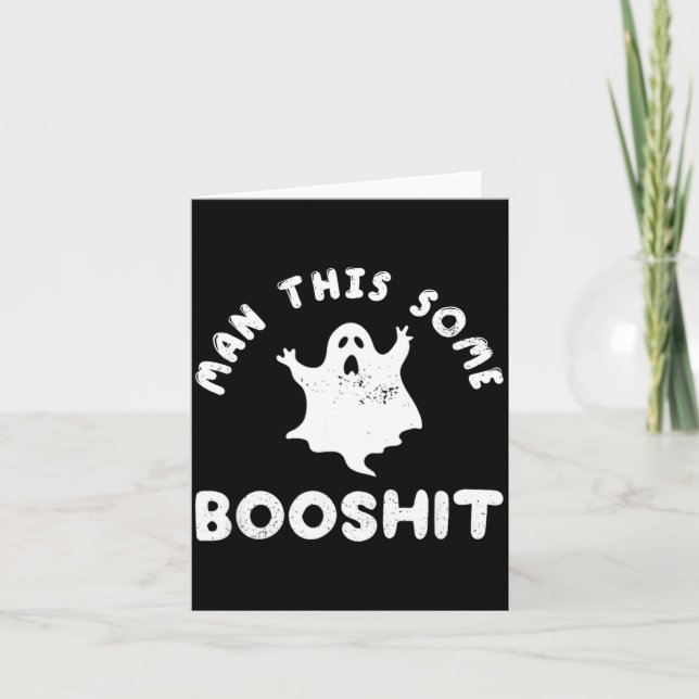 Man This Some Booshit Funny Halloween Card (Front)