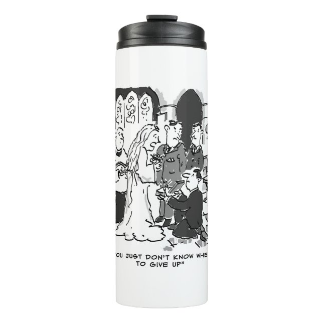 Man Tries to propose to Bride at a Wedding - Funny Thermal Tumbler (Front)