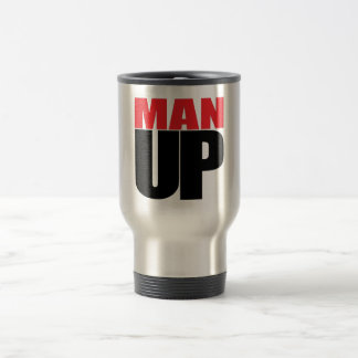 MAN UP TRAVEL MUG