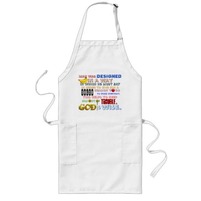 "Man Was Designed" Long Apron (Front)