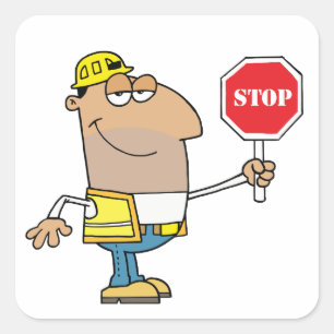 Man With A Stop Sign Square Sticker