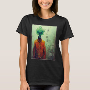 Man with Puff of Smoke for a Head and text about t T-Shirt