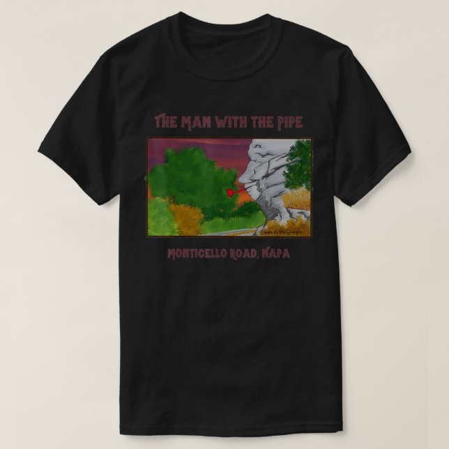 Man with The Pipe Napa Valley Wine Country Art Nap T-Shirt (Design Front)