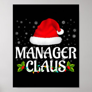 Manager Claus Christmas Lights Santa Pajama Family Poster