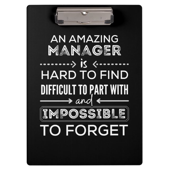 Manager, Gift For Manager, A Truly Great Manager Clipboard (Front)