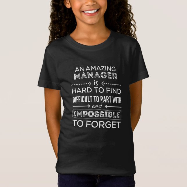 Manager, Gift For Manager, A Truly Great Manager T-Shirt (Front)