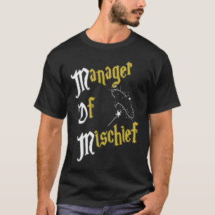 Manager Of Mischief Magical MOM Mischief Manager M T-Shirt
