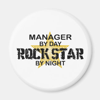 Manager Rock Star by Night Magnet