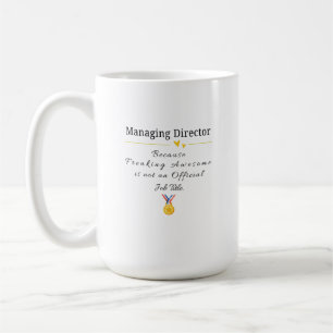Managing Director Coffee Mug