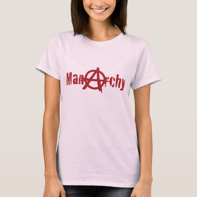 Manarchy T-Shirt (Front)
